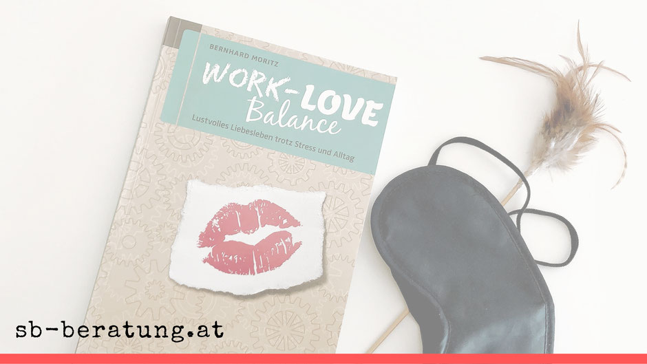 #wasichgelesenhabe: Work Love Balance, Moritz