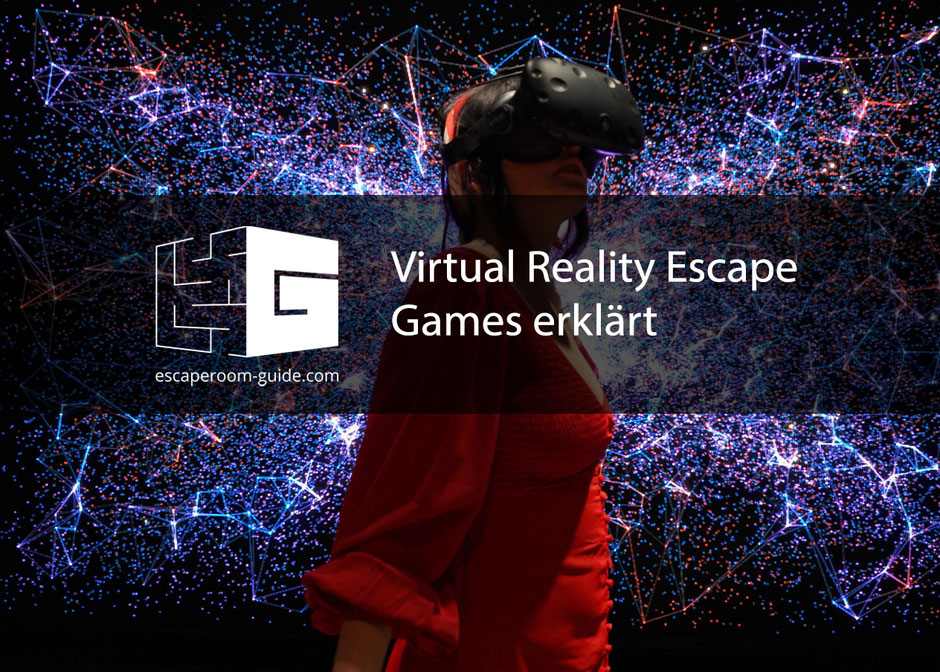Virtual Reality Escape Games
