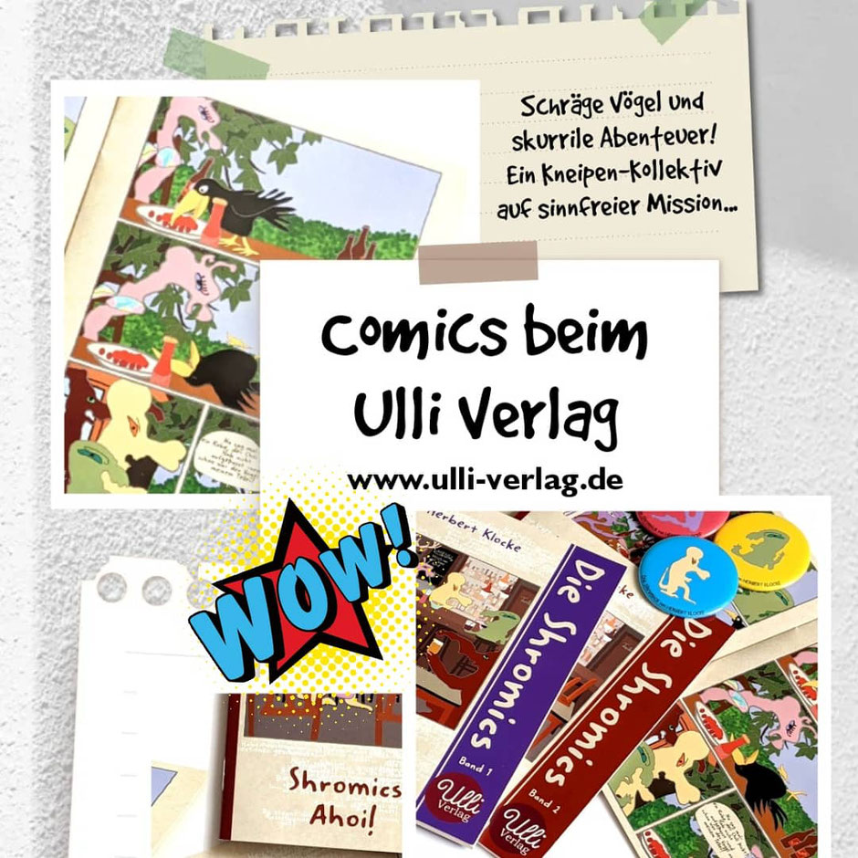„Shromics Ahoi!“ heißt der zweite Band von Herbert Klockes Kult-Comic-Reihe „Die Shromics“, erschienen im Oktober 2020 beim Ulli Verlag.