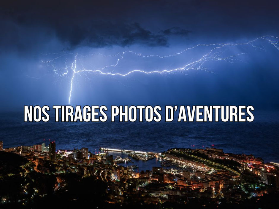 LA BOUTIQUE PHOTO MISSAVENTURE, nos tirages photos d'aventures, édition 2024-2025 (orages, ciels spectaculaires, aurores boréales, Laponie et voie lactée).