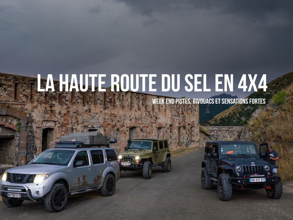 WEEK END 4x4 OFF ROAD EN FRANCE (VIA DEL SALE). Itinéraire, infos & aventures détaillées.