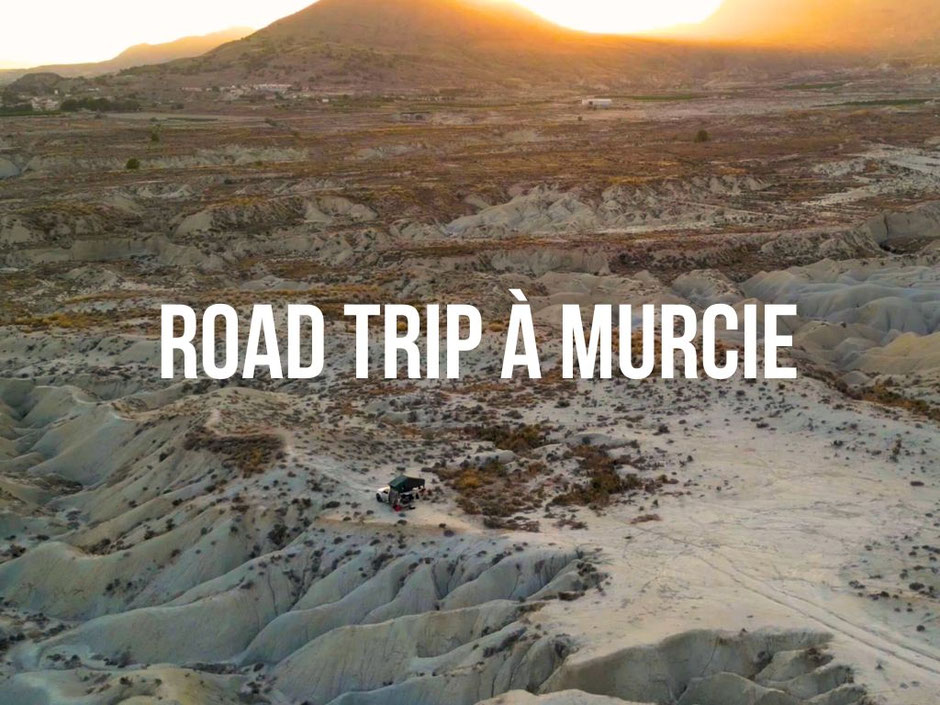 ROAD TRIP 4X4 ESPAGNE, MURCIE, itinéraire, infos et aventures. missaventure: blog road trips, nature & Overland 4x4.
