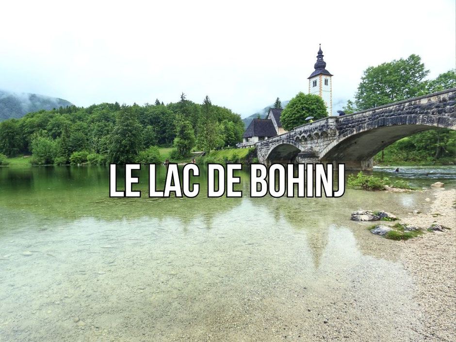 road trip en Slovénie, Lac de Bohinj