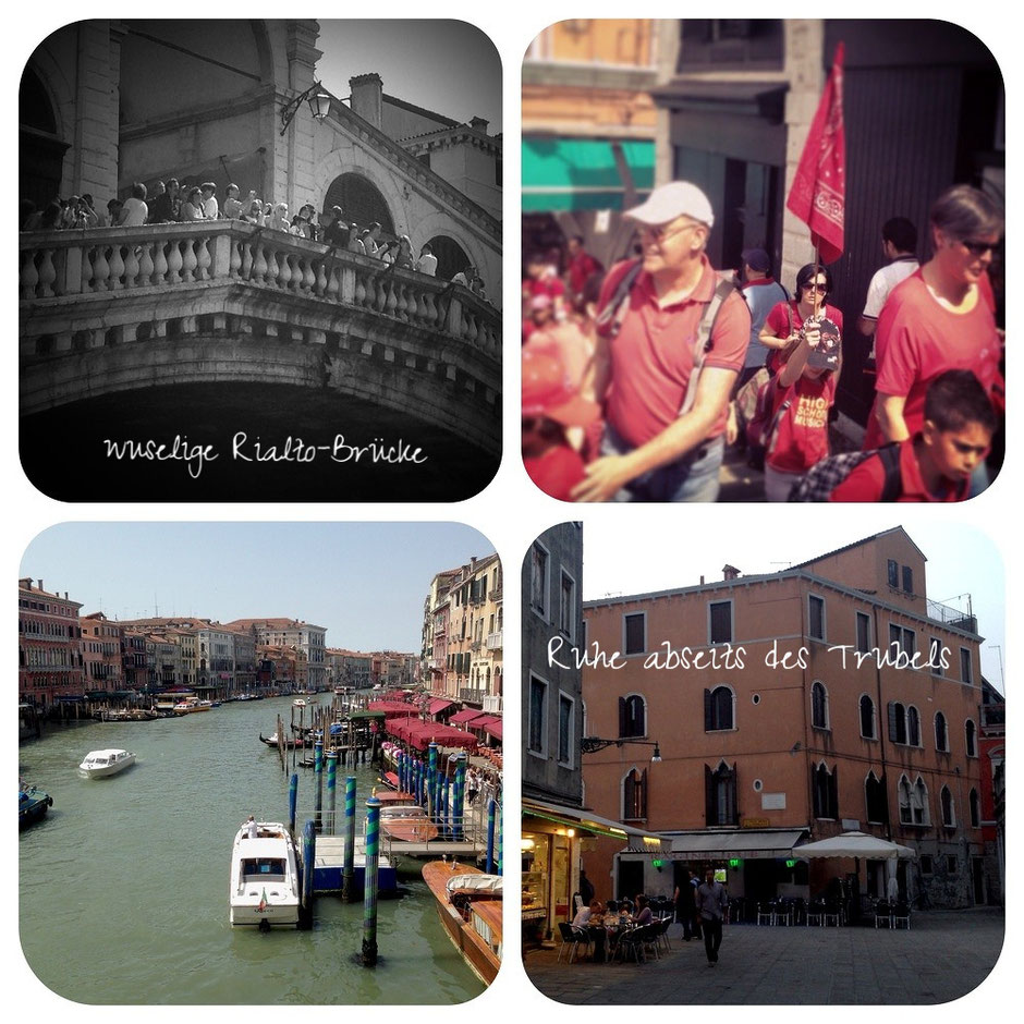 Venedig: Trubel und Ruhige Ecken