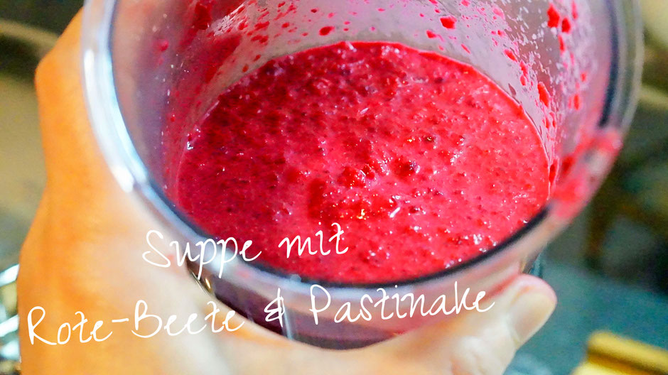 Suppe mit Rote Beete & Pastinake