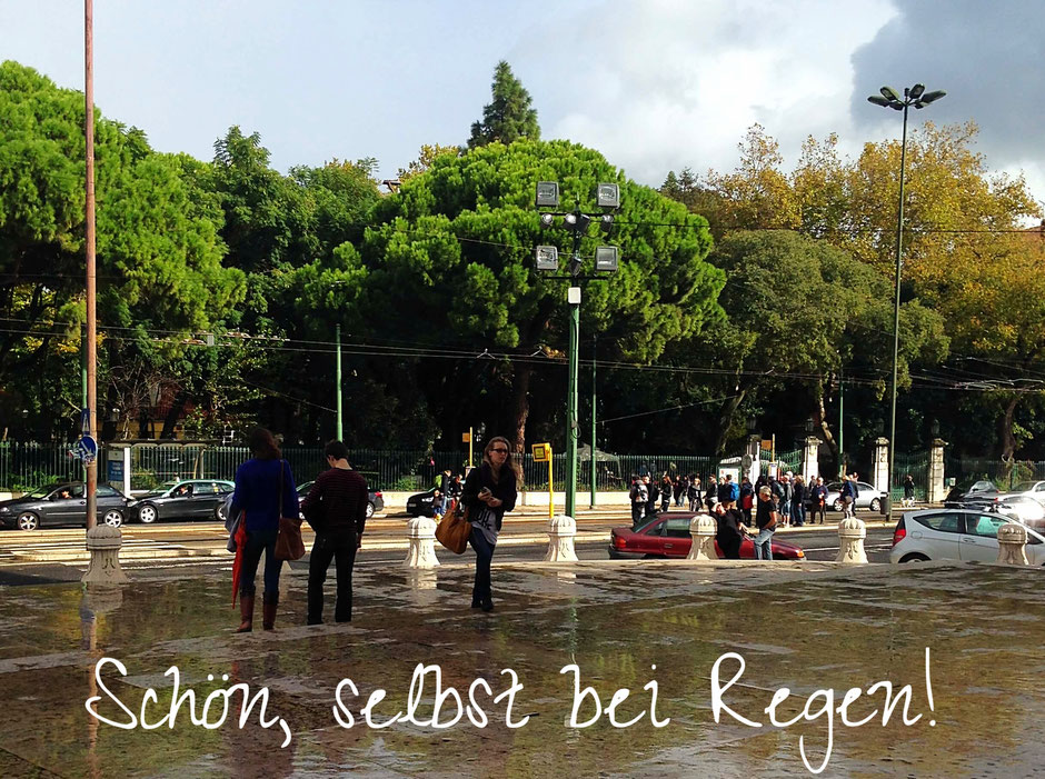 Lissabon - Lisboa - ist selbst bei Regen schön