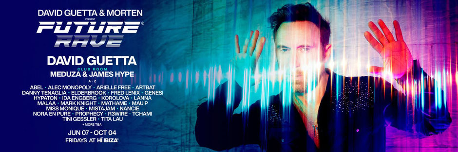 David Guetta & MORTEN presents Future Rave Hï Ibiza