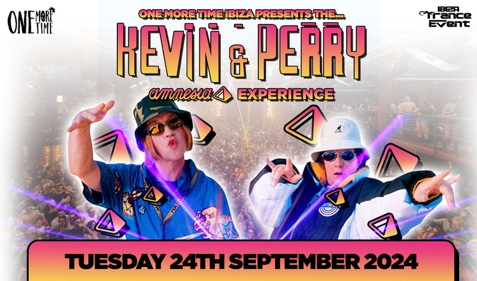 The Kevin & Perry Experience Amnesia Ibiza