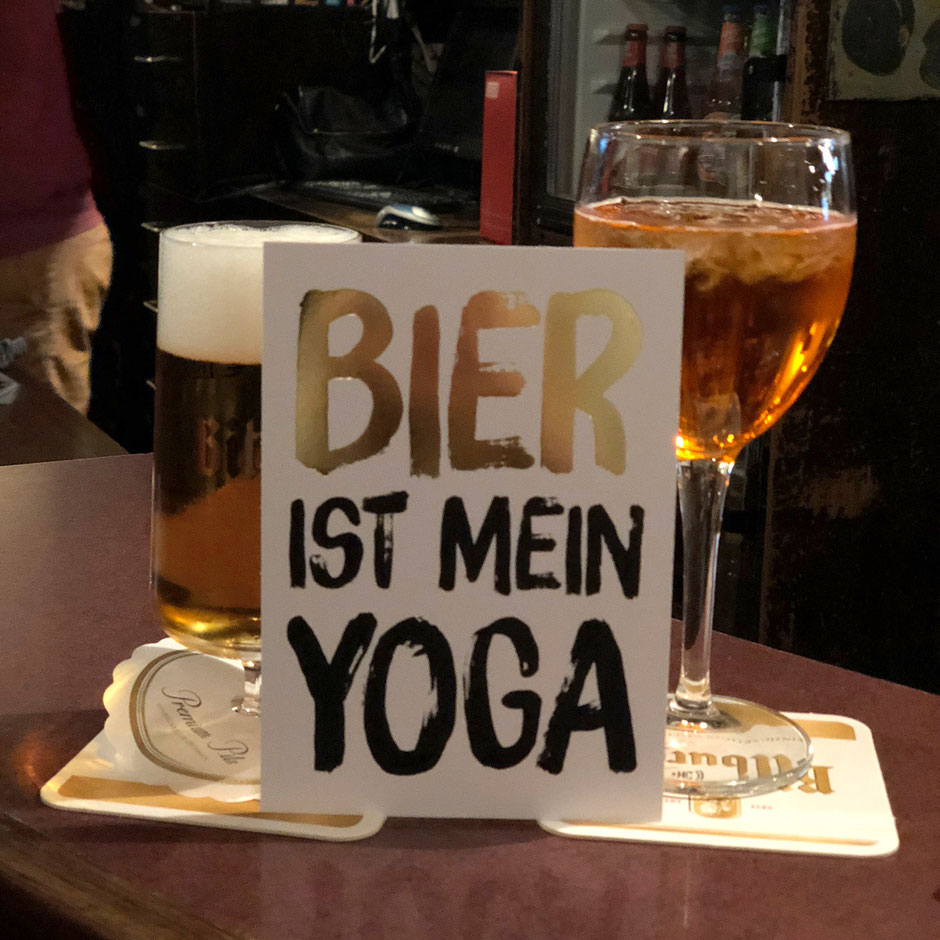 Bier ist mein Yoga