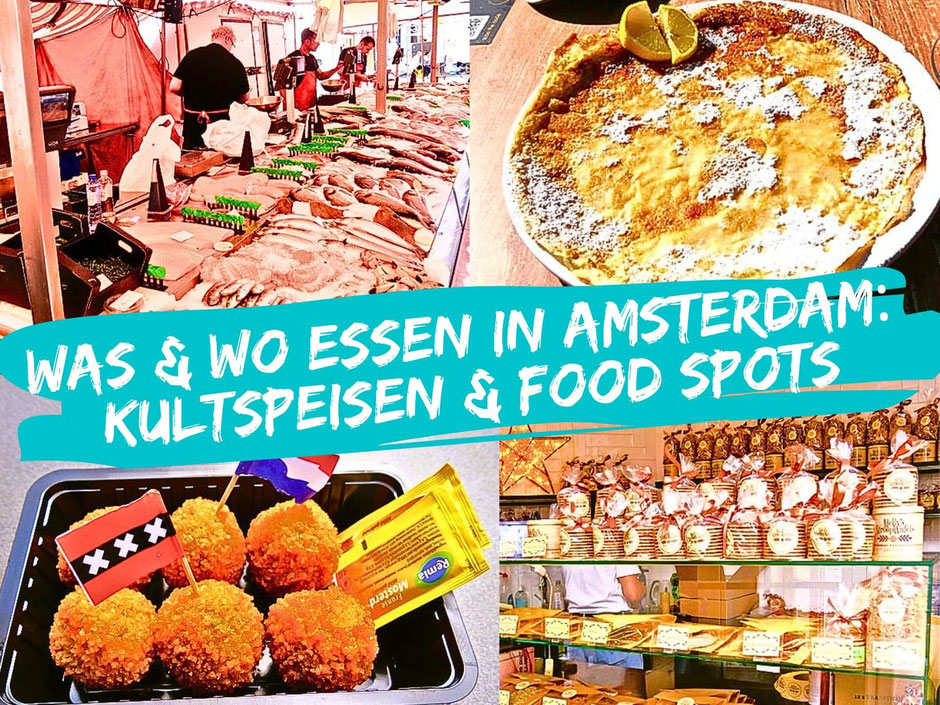 Amsterdam Geheimtipps Essen: Restaurant Tipps & Food Spots