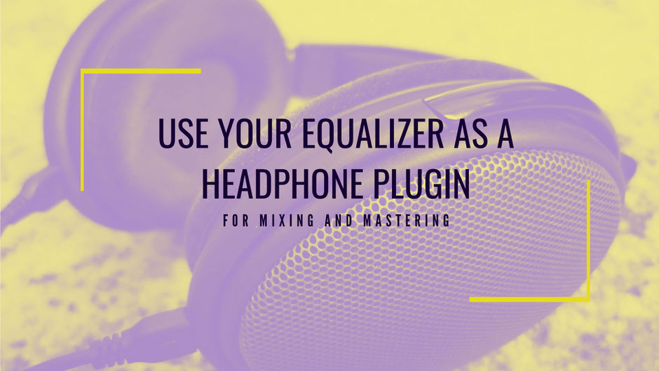headphone calibration software free - Use your Heaphones for Mixing and Mastering