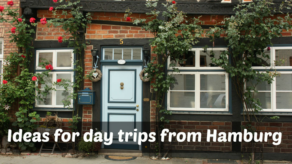 Day trips from Hamburg