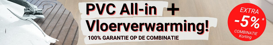 PVC in combinatie met vloerverwarming aanbieding