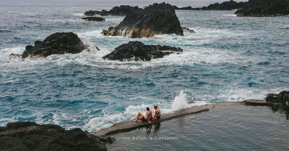 Lieblingsplätze auf MADEIRA: Piscinas Naturais , Lavapool , SEIXAL