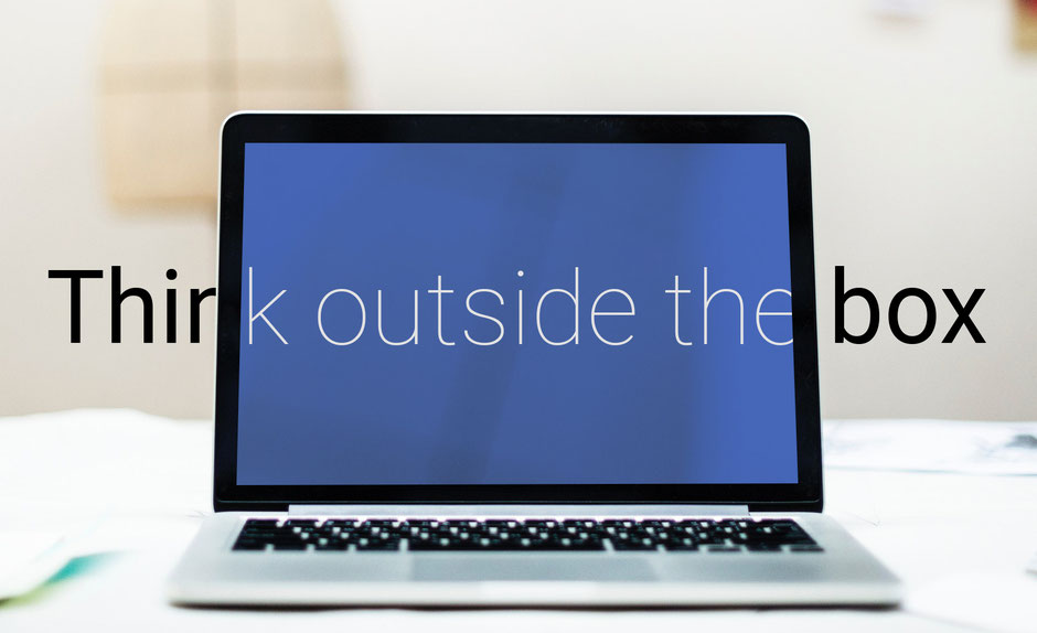 Think outside the box