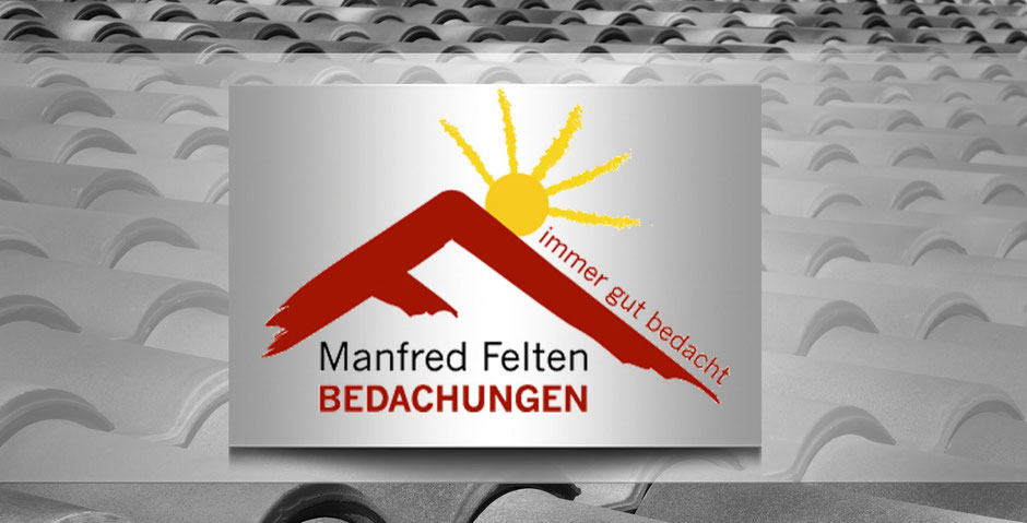 Manfred Felten kompetenter Dachdecker aus 53913 Swisttal, Fachmann für Dach, Fassade, Bauklempnerei, Schiefer und Holzarbeiten