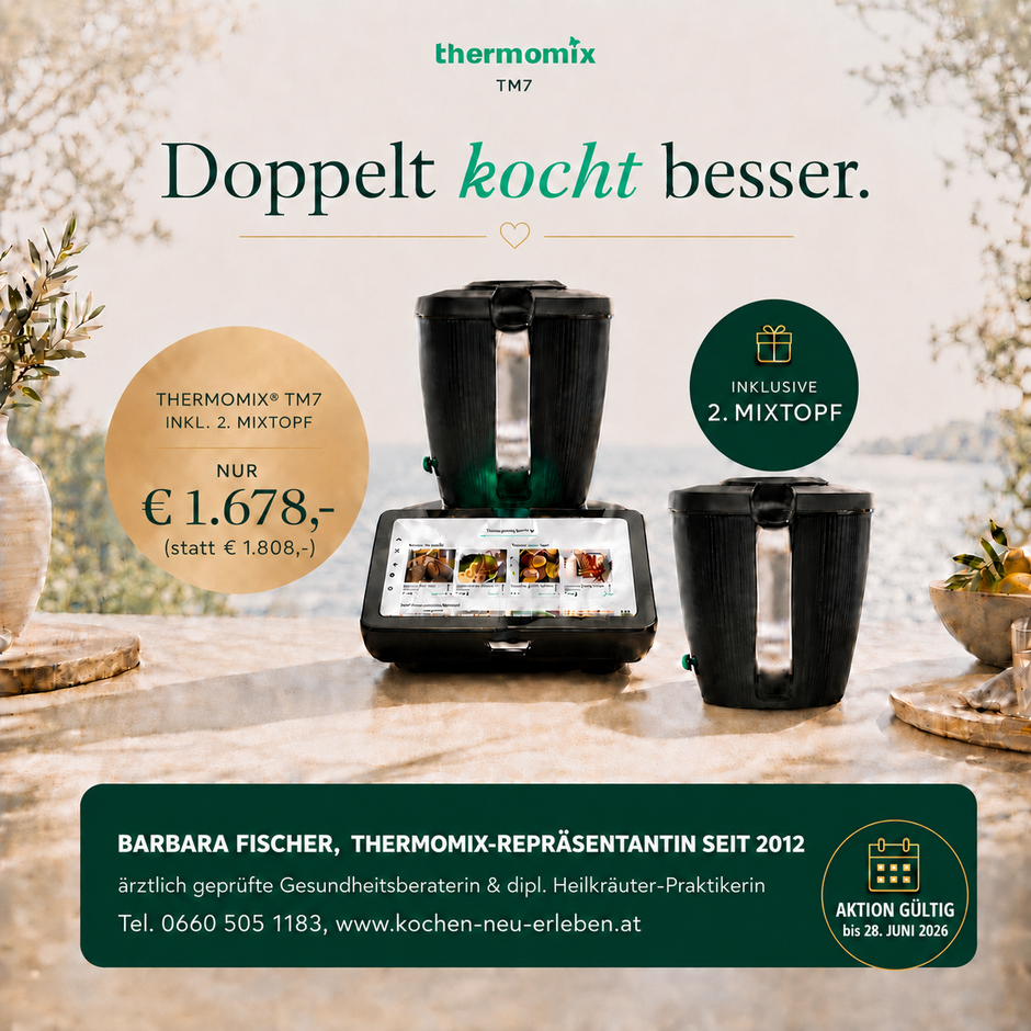 Thermomix TM7, Repräsentantin Barbara Fischer, Steyr, Oberösterreich