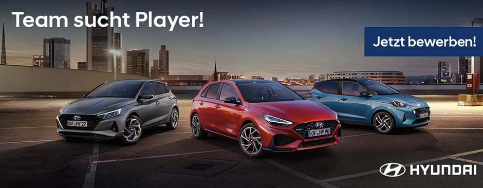 Hyundai Modelle mit der Überschrift Team sucht Player