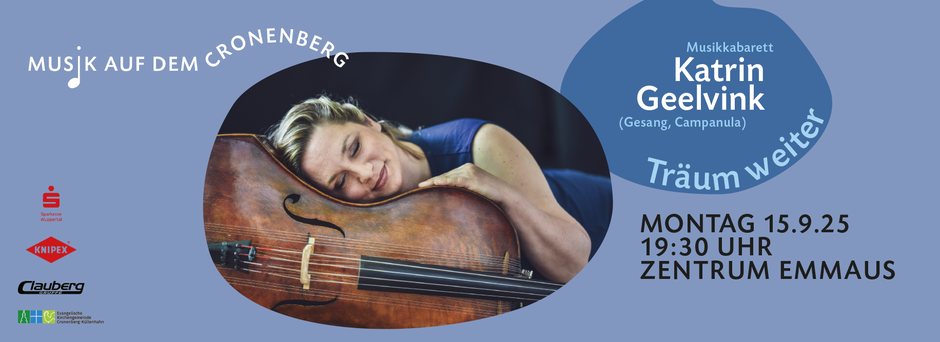 Musik auf dem Cronenberg | Musikkabarett | Katrin Geelvink (Geasang, Camapnula) – Träum weiter