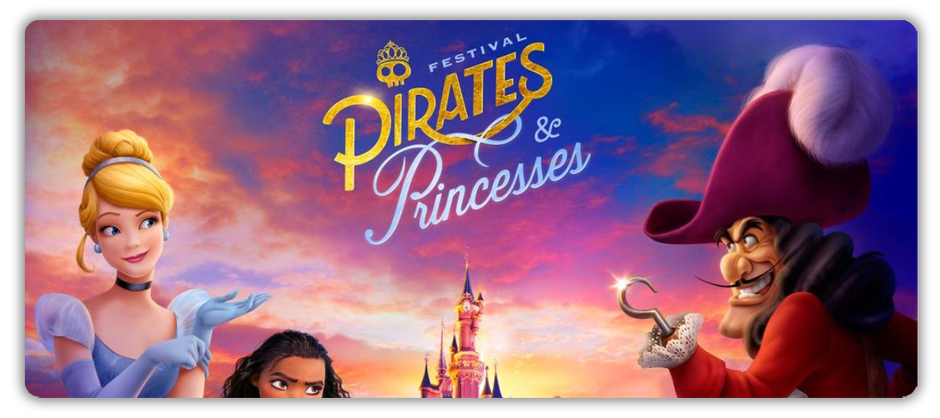 festival der piraten und prinzessinnen im disneyland paris