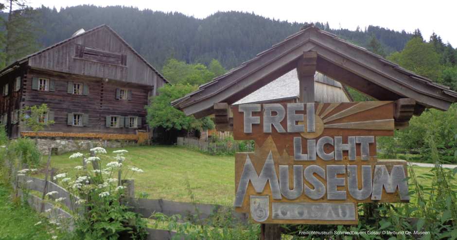 Freilichtmuseum Hallstatt, Freilichtmuseum Gosau, Gosausee, Gebäude, Hofformen, Museum UNESCO Welterberegion