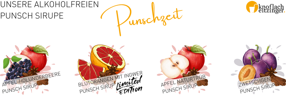 Apfel-Holunderbeere Punsch Sirup, Blutorangen Punsch Sirup, Apfel naturtrüb Punsch Sirup, Zwetschen Punsch Sirup - Knoflach-Eitzinger Getränke GmbH