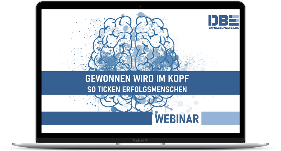 DBE Webinar. Gewonnen wird im Kopf. So ticken Erfolgsmenschen.