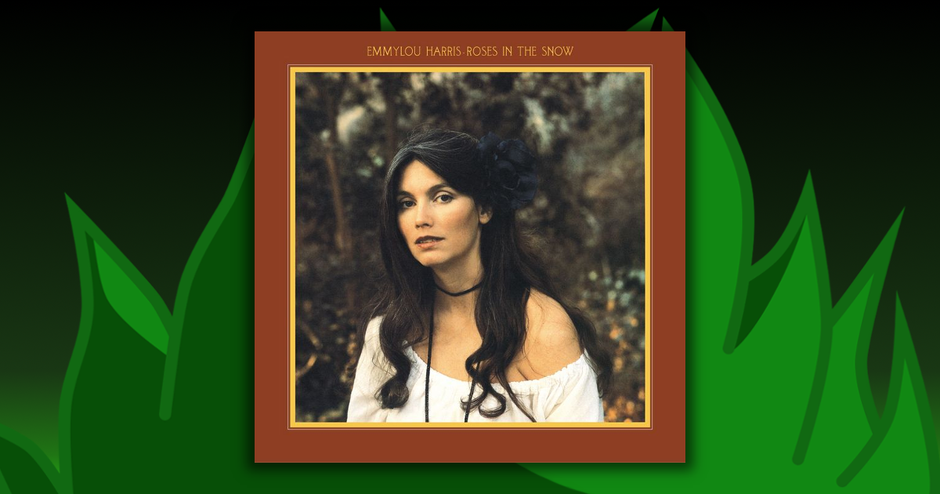 Emmylou Harris - Roses In The Snow