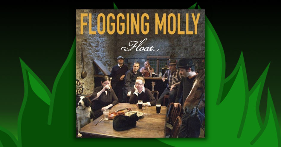 Flogging Molly - Float