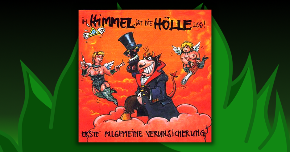 EAV - Im Himmel Ist Die Hölle Los