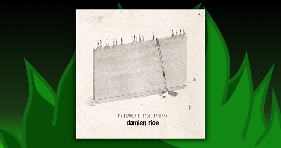 Damien Rice - My Favourite Faded Fantasy