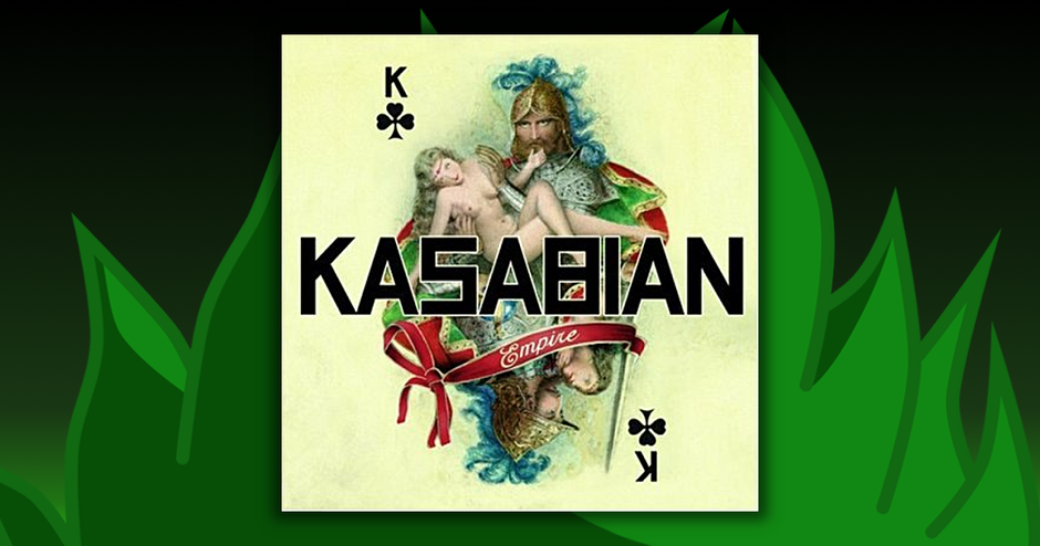 Kasabian - Empire