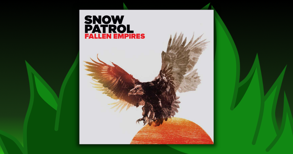 Snow Patrol - Fallen Empires