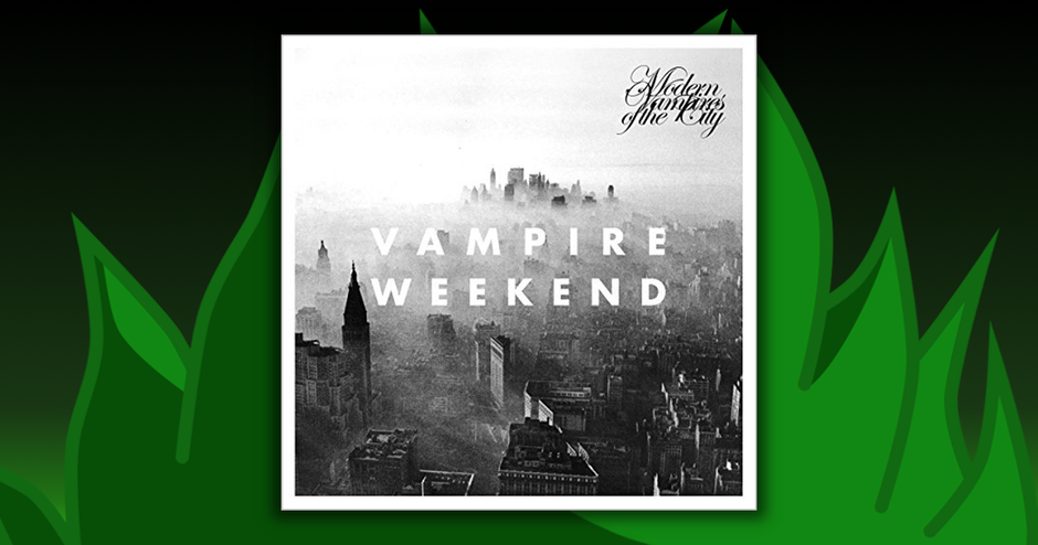 Vampire Weekend - Modern Vampires Of The City