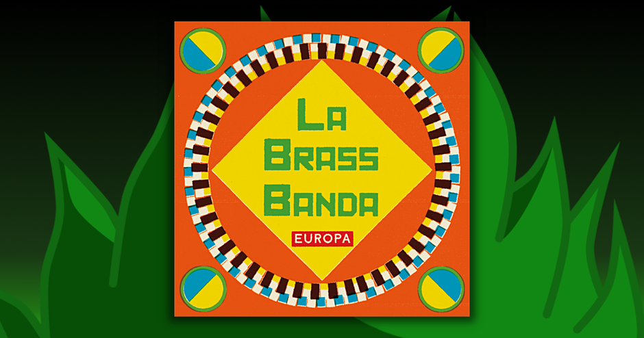 LaBrassBanda - Europa