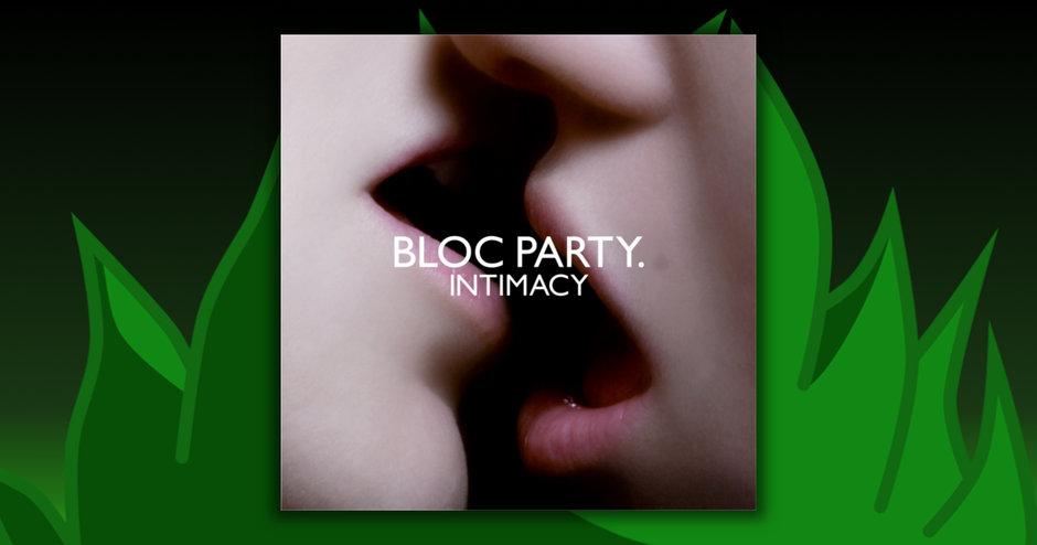 Bloc Party - Intimacy