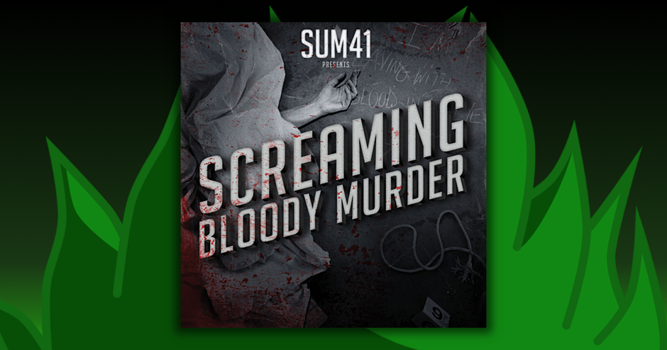 Sum 41 - Screaming Bloody Murder
