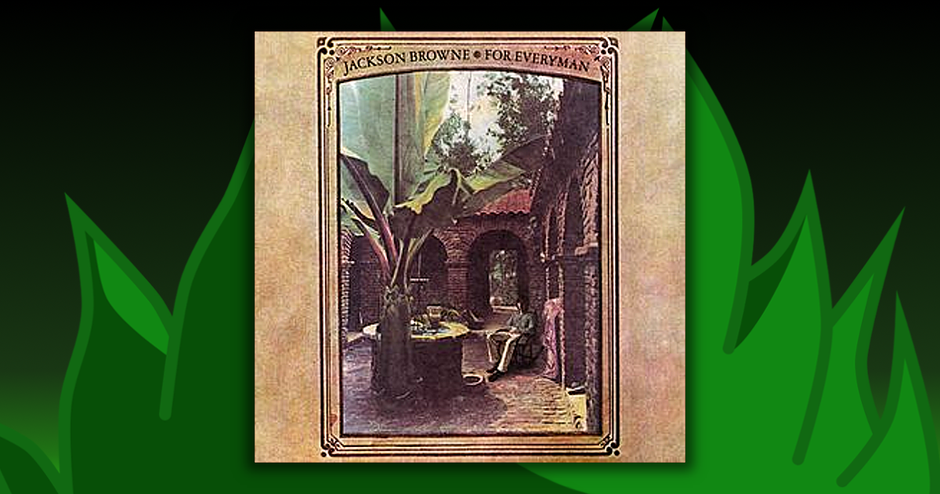 Jackson Browne - For Everyman