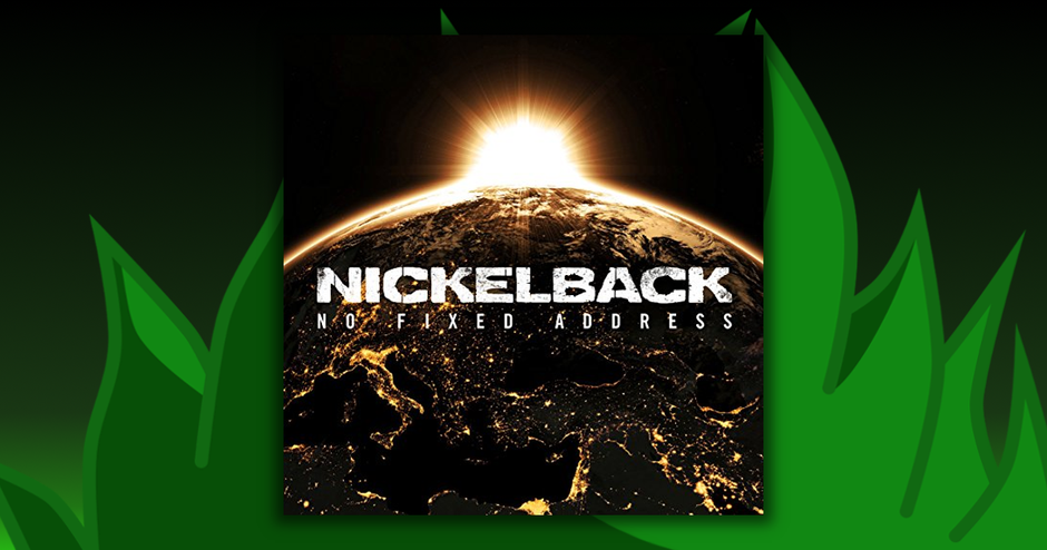 Nickelback - No Fixed Address
