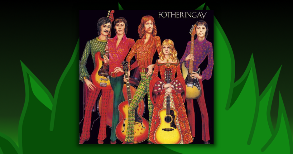 Fotheringay - Fotheringay