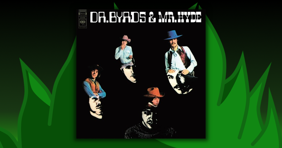 The Byrds - Dr. Byrds & Mr. Hyde