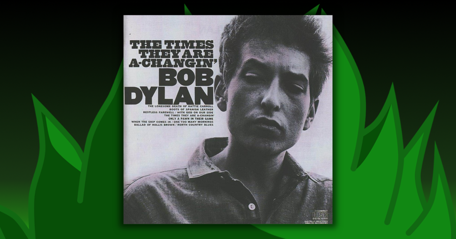 Bob Dylan - The Times They Are A-Changin'