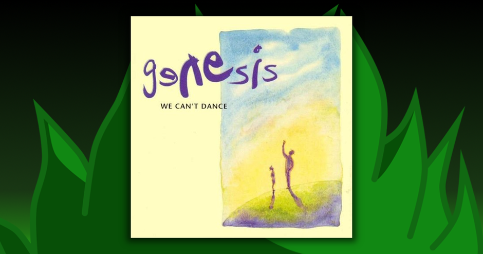 Genesis - We Can't Dance
