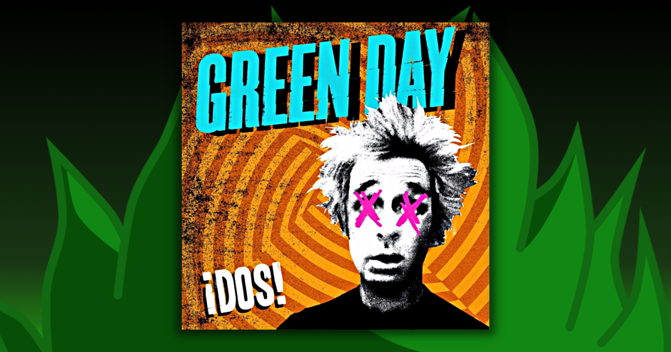 Green Day - Dos!