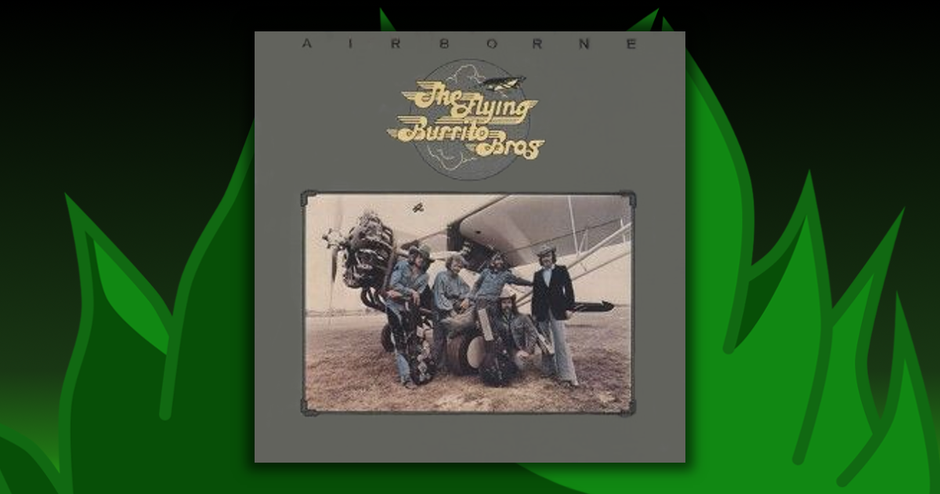 The Flying Burrito Brothers - Airborne