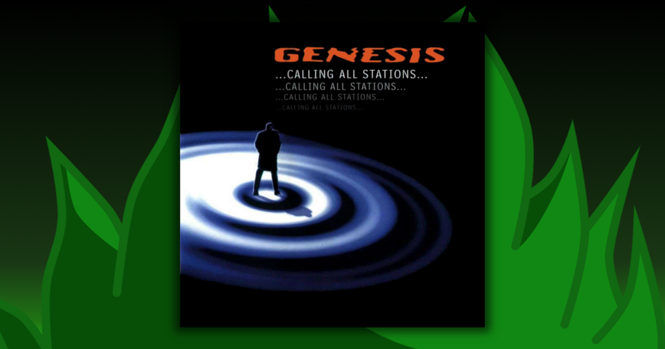 Genesis - Calling All Stations