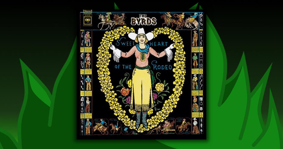 The Byrds - Sweetheart Of The Rodeo