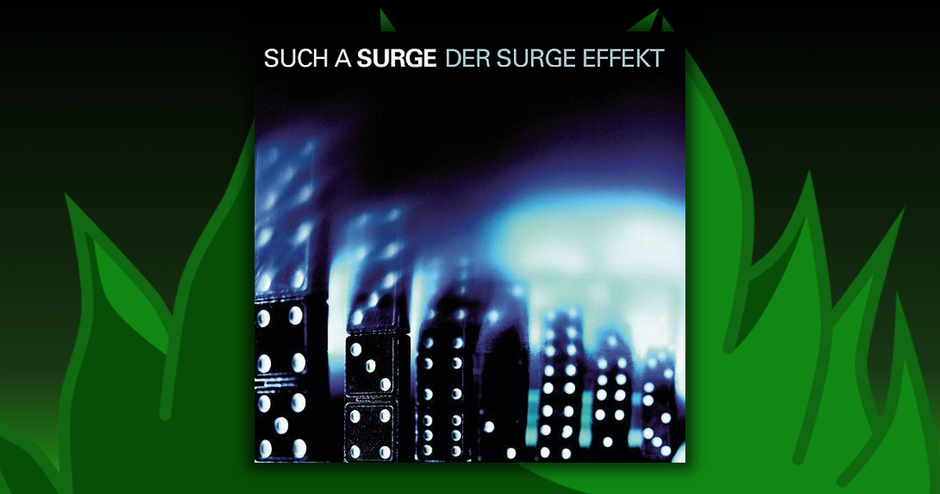 Such A Surge - Der Surge-Effekt
