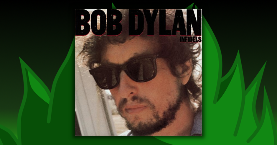 Bob Dylan - Infidels