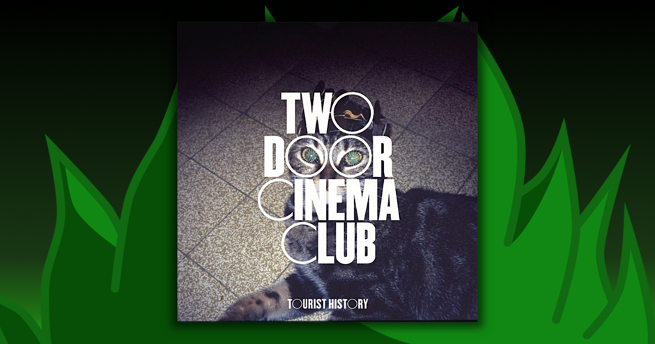 Two Door Cinema Club - Tourist History